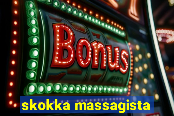 skokka massagista